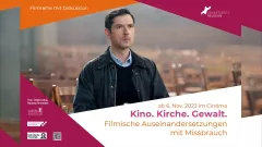 „Gelobt sei Gott“ Filmreihe Kino. Kirche. Gewalt