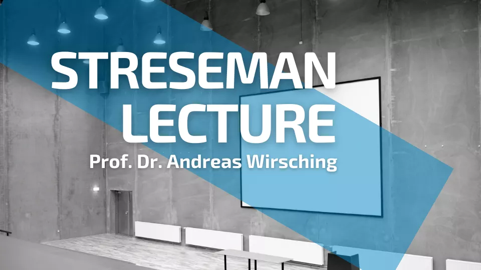 Streseman lecture