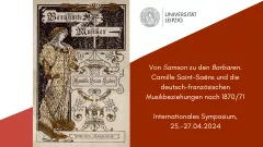Camille Saint-Saens und die deutsch-französischen Musikbeziehungen nach 1870/71